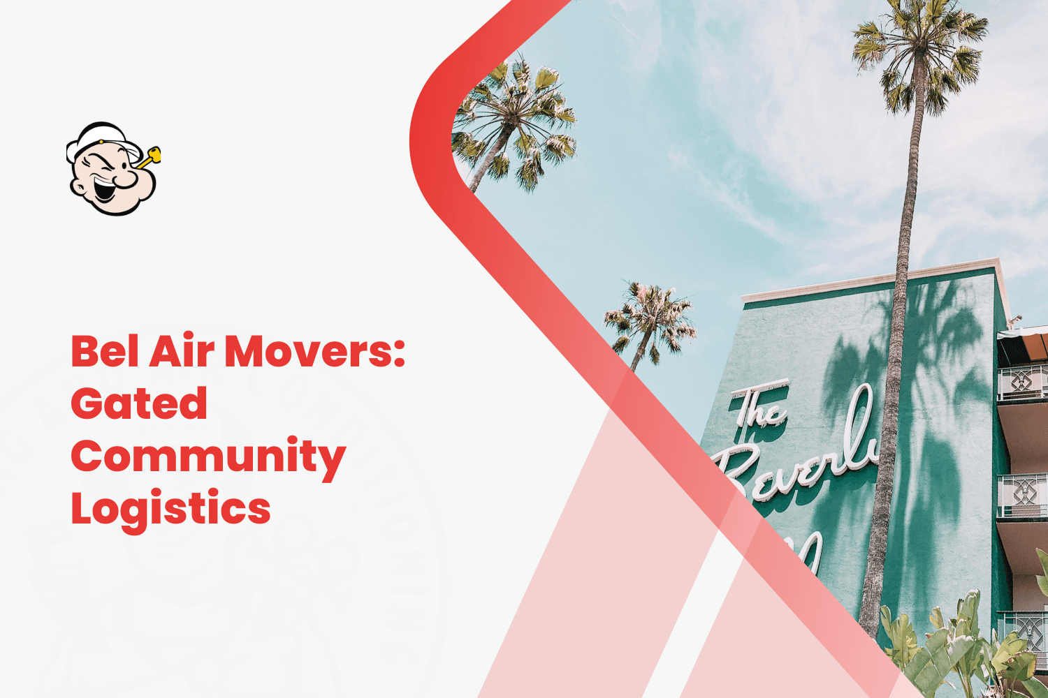 Bel Air movers promotional graphic featuring Beverly Hills hotel and palm trees