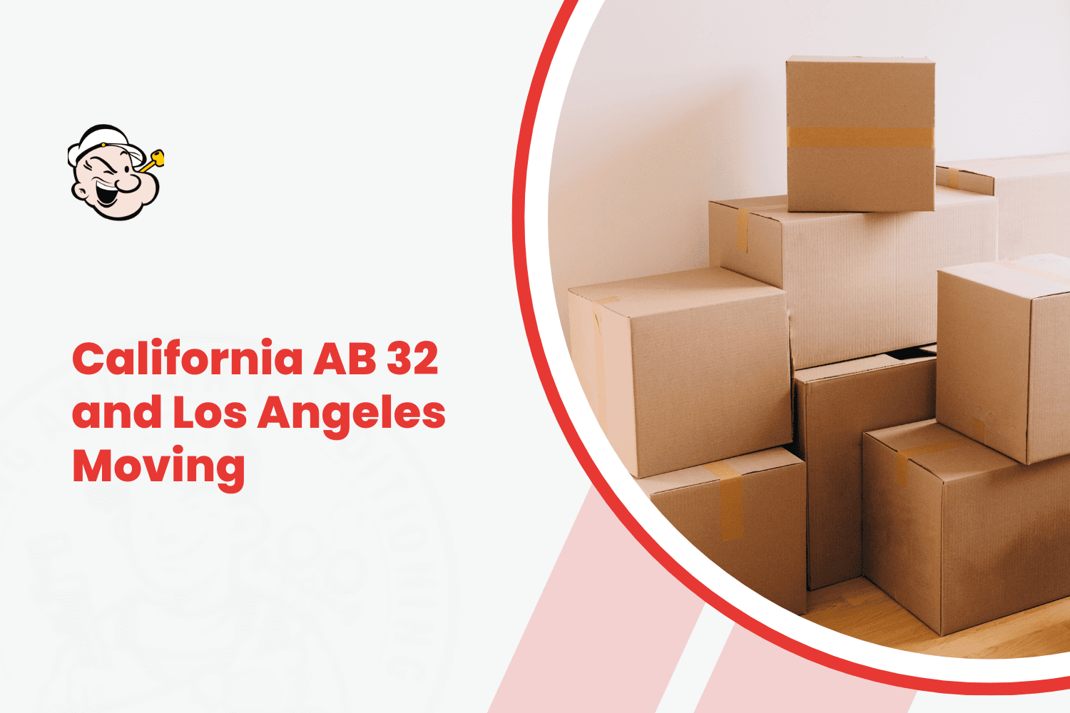 Stacked cardboard moving boxes with California AB 32 Los Angeles Moving text overlay