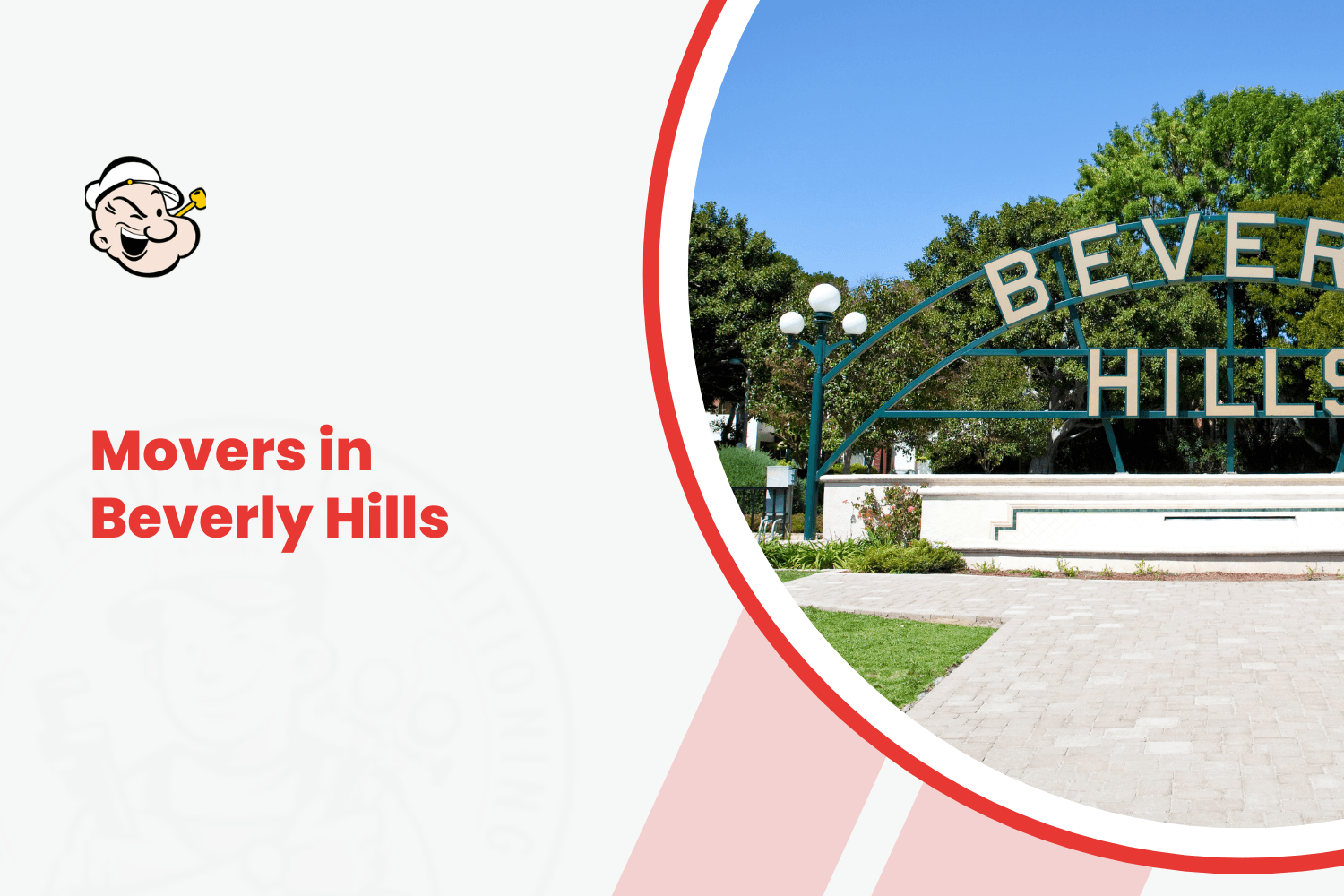 Beverly Hills welcome sign arch with Popeye moving company logo overlay
