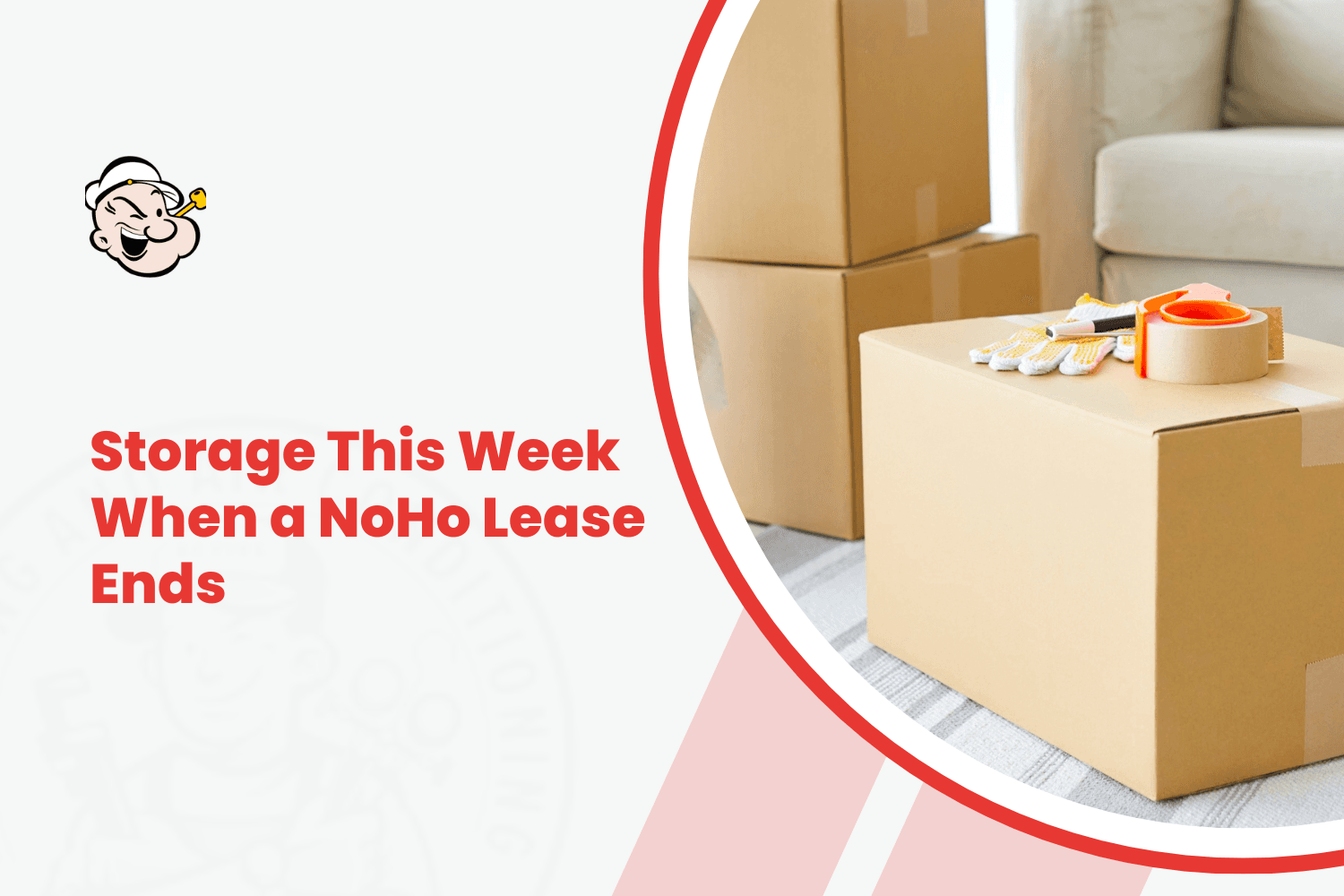 Moving boxes and packing supplies ready for NoHo lease-end storage solutions